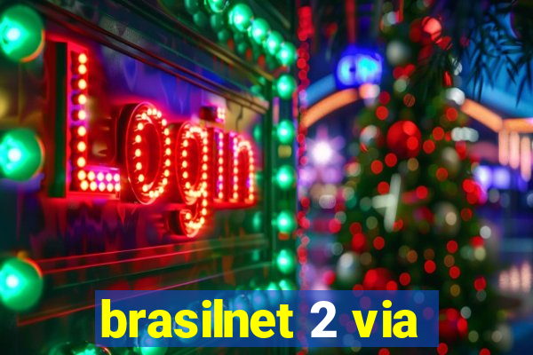 brasilnet 2 via